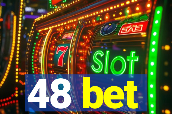 48 bet